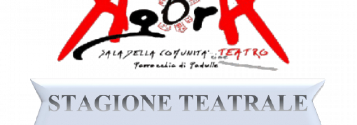 Stagione Teatrale 2021 / 2022 a Padulle